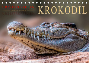 Urzeitreptilien – Krokodil (Tischkalender 2022 DIN A5 quer) von Roder,  Peter