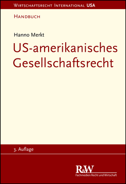 US-amerikanisches Gesellschaftsrecht von Merkt,  Hanno