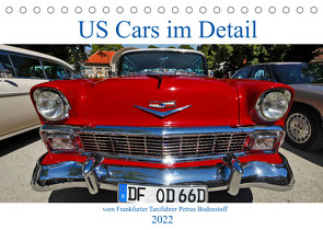 US Cars im Detail vom Frankfurter Taxifahrer Petrus Bodenstaff (Tischkalender 2022 DIN A5 quer) von Bodenstaff,  Petrus, Vahlberg-Ruf,  Karin