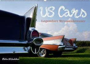 US Cars Legendäre Strassenkreuzer (Wandkalender 2018 DIN A2 quer) von Landsherr,  Uli