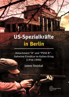 US-Spezialkräfte in Berlin von Stejskal,  James