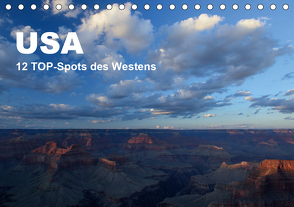 USA 12 TOP-Spots des Westens (Tischkalender 2021 DIN A5 quer) von Jürs,  Thorsten