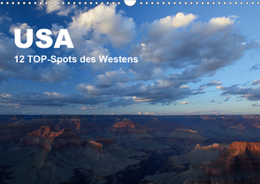 USA 12 TOP-Spots des Westens (Wandkalender 2021 DIN A3 quer) von Jürs,  Thorsten