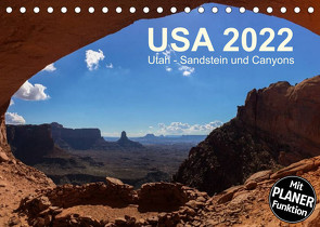 USA 2022 Utah – Sandstein und Canyons (Tischkalender 2022 DIN A5 quer) von Zimmermann,  Frank