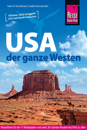 USA, der ganze Westen von Grundmann,  Hans R, Synnatschke,  Isabel