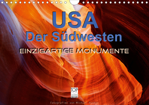 USA Der Südwesten – Einzigartige Monumente (Wandkalender 2021 DIN A4 quer) von Rucker,  Michael