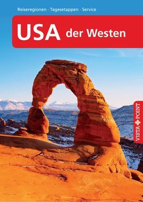 USA – der Westen – VISTA POINT Reiseführer A bis Z von Johnen,  Ralf