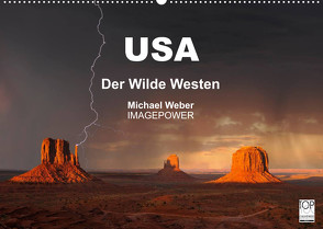 USA – Der Wilde Westen (Wandkalender 2023 DIN A2 quer) von Weber,  Michael