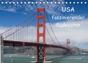 USA – faszinierender Südwesten / CH-Version (Tischkalender 2023 DIN A5 quer) von Potratz,  Andrea