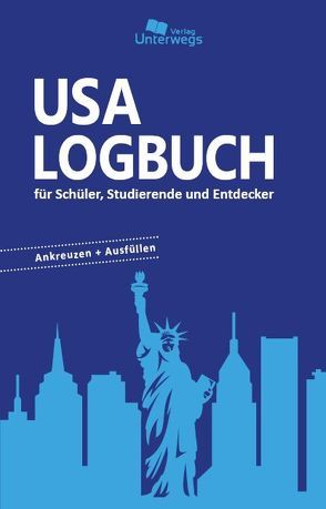 USA Logbuch von Klemann,  Manfred, Klemann,  Nico-Gabriel, Unterwegs Verlag GmbH