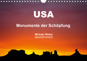 USA – Monumente der Schöpfung (Wandkalender 2020 DIN A4 quer) von Weber,  Michael