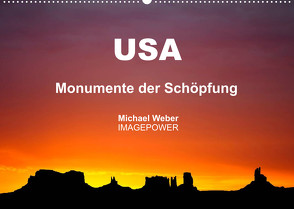 USA – Monumente der Schöpfung (Wandkalender 2023 DIN A2 quer) von Weber,  Michael