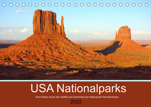 USA Nationalparks – Eine Reise durch die Vielfalt und Schönheit der Naturparks Nordamerikas (Tischkalender 2022 DIN A5 quer) von Marlena Büchler,  Piera