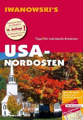 USA Nordosten – Reiseführer von Iwanowski von Brinke,  Margit, Kränzle,  Peter, Senne,  Leonie