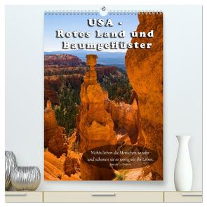 USA – Rotes Land und Baumgeflüster (hochwertiger Premium Wandkalender 2024 DIN A2 hoch), Kunstdruck in Hochglanz von Burdis,  Alexandra