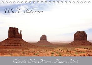 USA – Südwesten – Colorado, New Mexico, Arizona, Utah (Tischkalender 2018 DIN A5 quer) von Kubisch ( ThK ),  Thorsten