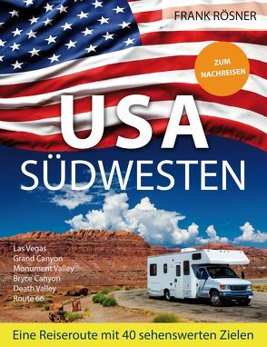 USA Südwesten von Roesner,  Frank