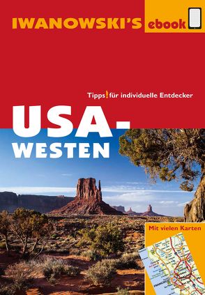 USA-Westen – Reiseführer von Iwanowski von Brinke,  Dr. Margit, Kränzle,  Dr. Peter