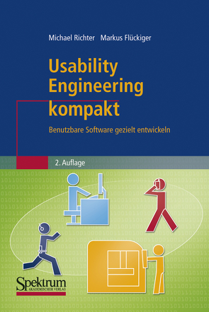 Usability Engineering kompakt von Flückiger,  Markus D., Richter,  Michael