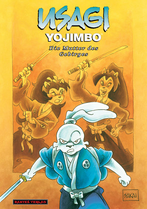 Usagi Yojimbo 21 – Die Mutter des Gebirges von Nielsen,  Jens R, Sakai,  Stan