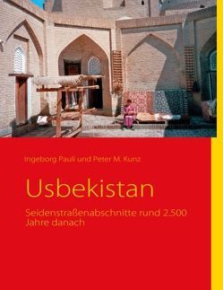 Usbekistan von Kunz,  Peter M., Pauli,  Ingeborg