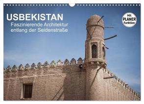 Usbekistan – Faszinierende Architektur entlang der Seidenstraße (Wandkalender 2024 DIN A3 quer), CALVENDO Monatskalender von Dobrindt,  Jeanette