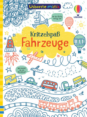 Usborne Minis: Kritzelspaß Fahrzeuge von Ellis,  Krysia, Tudhope,  Simon