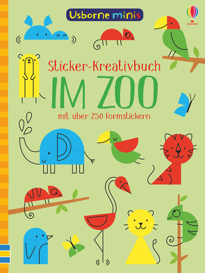 Usborne Minis – Sticker-Kreativbuch: Im Zoo von Davies,  Carly, Smith,  Sam