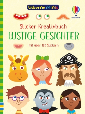 Usborne Minis – Sticker-Kreativbuch: Lustige Gesichter von Davies,  Carly, Smith,  Sam