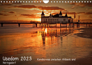 Usedom 2023 Rendezvous zwischen Ahlbeck und Heringsdorf (Wandkalender 2023 DIN A4 quer) von Knuth,  Marko
