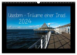 Usedom – Träume einer Insel (Wandkalender 2024 DIN A3 quer), CALVENDO Monatskalender von - Michael Kremer,  SnapArt