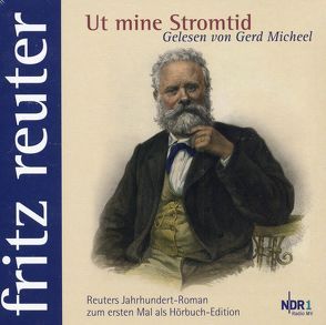 Ut mine Stromtid von Micheel,  Gerd, Reuter,  Fritz, Schobeß,  Rainer