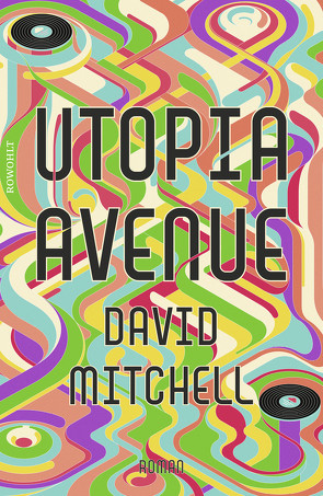 Utopia Avenue von Mitchell,  David, Oldenburg,  Volker