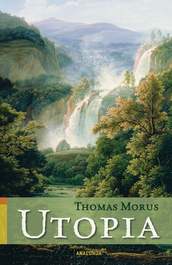 Utopia von Kothe,  Hermann, Morus,  Thomas