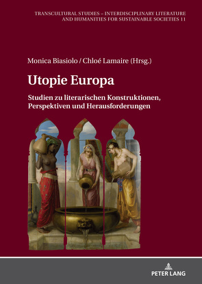 Utopie Europa von Biasiolo,  Monica, Lamaire,  Chloé