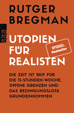 Utopien für Realisten von Bregman,  Rutger, Gebauer,  Stephan