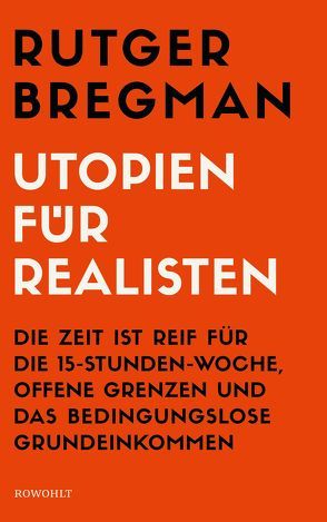 Utopien für Realisten von Bregman,  Rutger, Gebauer,  Stephan