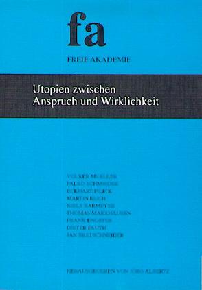 Utopien zwischen Anspruch und Wirklichkeit von Albertz,  Jörg