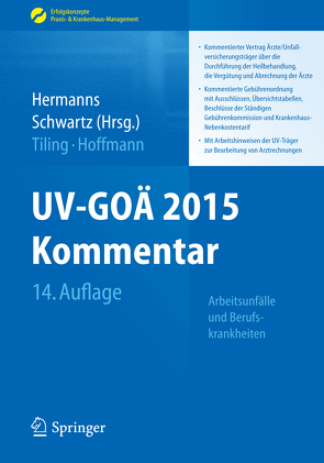 UV-GOÄ 2015 Kommentar – Arbeitsunfälle und Berufskrankheiten von Hermanns,  Peter M., Hoffmann,  Karl-Heinz, Schwartz,  Enrico, Tiling,  Thomas