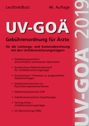 UV-GOÄ Gebührenordnung für Ärzte für die Leistungs- und Kostenabrechnung mit den Unfallversicherungsträgern incl. Abrechnungsfibel von Leuftink,  Detlef