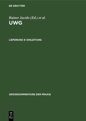 UWG / Einleitung von Schricker,  Gerhard, Schünemann,  Wolfgang B