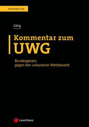 Kommentar zum UWG von Görg,  Mathias