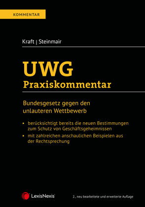 UWG – Praxiskommentar von Kraft,  Rainer Maria, Steinmair,  Boris