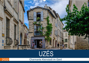 Uzés – Charmante Kleinstadt im Gard (Wandkalender 2022 DIN A2 quer) von Bartruff,  Thomas