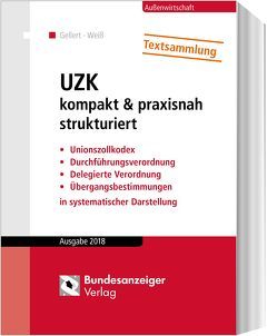 UZK kompakt & praxisnah strukturiert von Gellert,  Lothar, Weiss,  Thomas