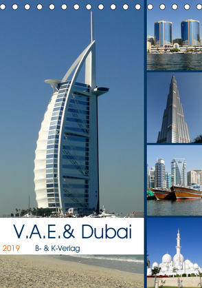 V.A.E. & Dubai (Tischkalender 2019 DIN A5 hoch) von & K-Verlag,  B-