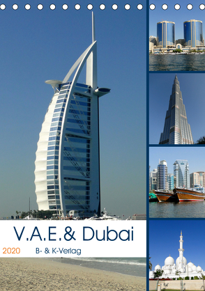 V.A.E. & Dubai (Tischkalender 2020 DIN A5 hoch) von & K-Verlag,  B-