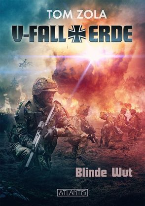 V-Fall Erde 1: Blinde Wut von Freier,  Mark, Zola,  Tom