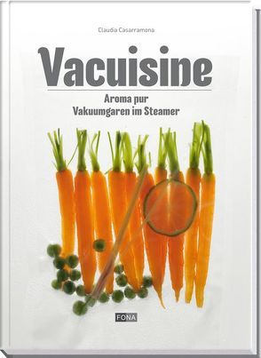 Vacuisine von Casarramona,  Claudia, Thumm,  Andreas