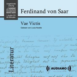 Vae Victis von Audiamo Wien, Nostitz,  Louis, von Saar,  Ferdinand